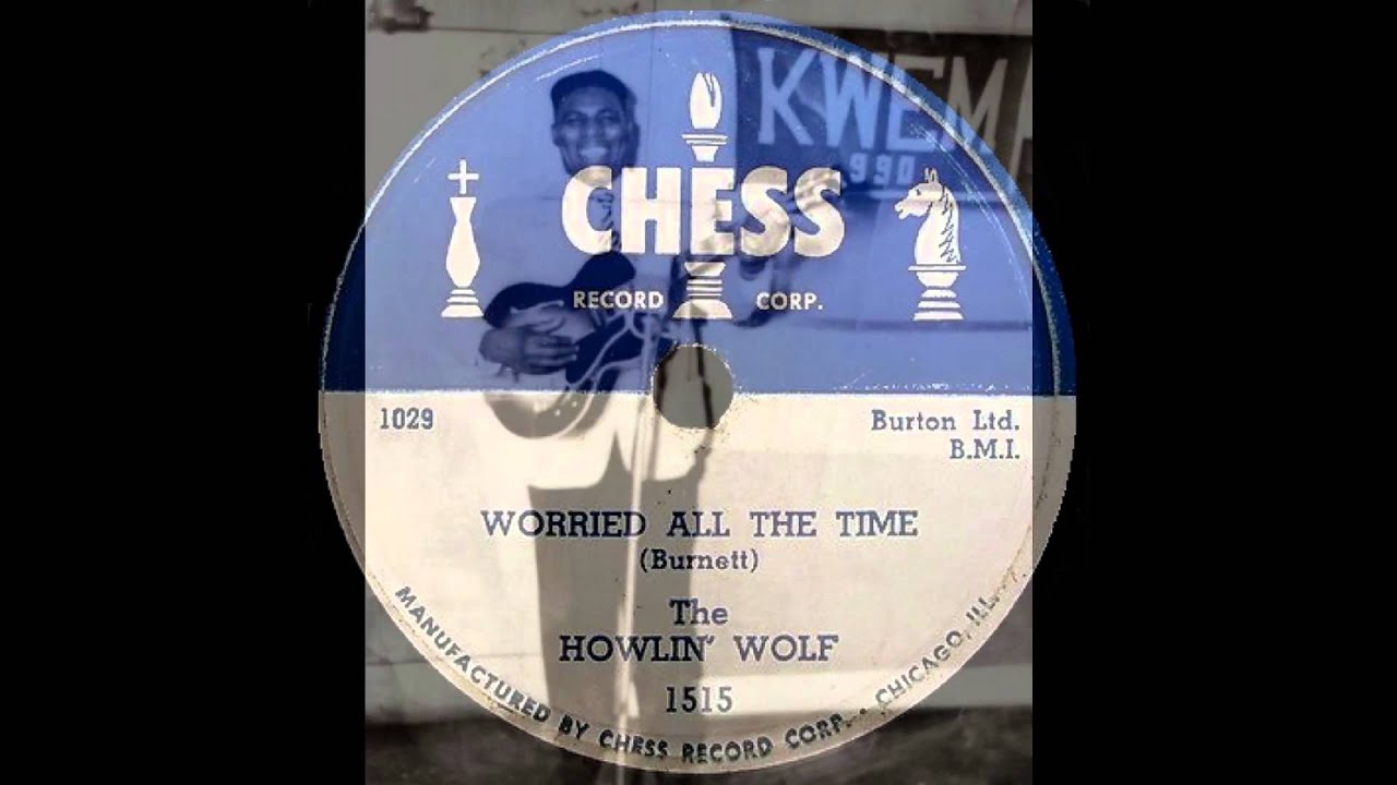 Howlin Wolf Worried All The Time YouTube