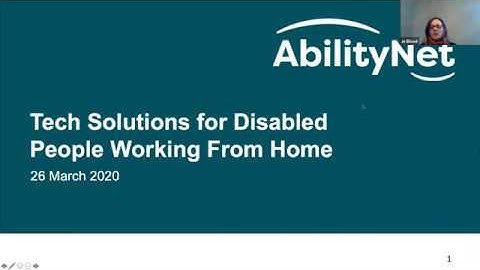 AbilityNet Live! Tech solutions for disabled people working and studying from home