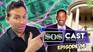 SOSCAST | EP 16 |  Will Smith Avoids Taxes, 4-Day Work Week, Why To Rent