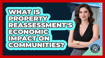 What Is Property Reassessment