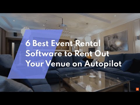 ?Best Event Rental Software to Rent Out Your Venue on Autopilot