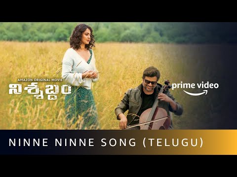 Ninne Ninne Video Song | Nishabdham (Telugu) |Anushka Shetty, R Madhvan|Amazon Original Movie |Oct 2