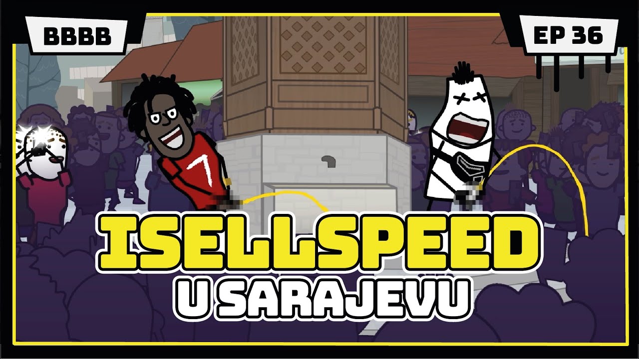 ISellSpeed u Sarajevu | Bruda cancelovan | Animirana serija #BBBB | EP36