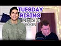 SOMEONE YOU LOVED by LEWIS CAPALDI | Tuesday Rising | Episode 15: ROKEN