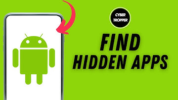 How to Find Hidden Apps on Android 2025?