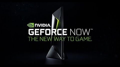 GeForce NOW - Instantly Stream PC Games from the Cloud