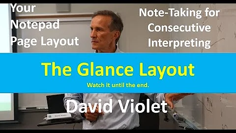 Note Taking for Consecutive Interpreting    The Glance Layout   David Violet
