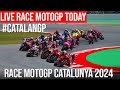 Course motogp en direct aujourdhui  course motogp de catalogne 2024  motogp en direct