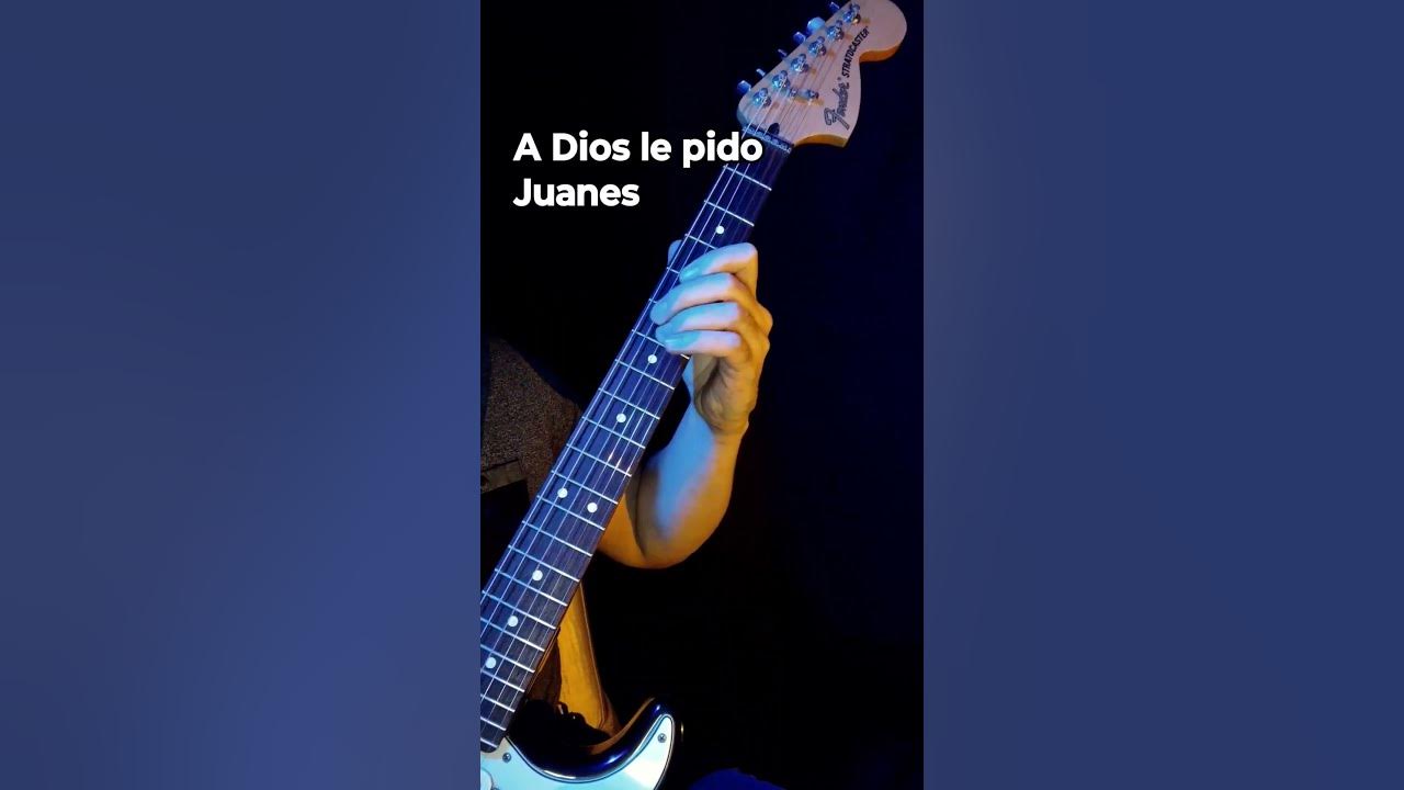A Dios le pido - Juanes #guitar #electricguitar #juanes