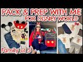 Pack  prep with me for walt disney world  family of 5  packing for three kids for disney world