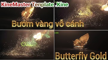 Intro Bướm vàng vỗ cánh - KineMaster buterfly gold