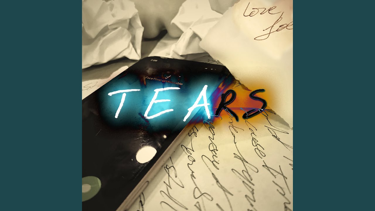 Regardez Tears sur YouTube Regardez Tears sur YouTube