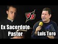 💥Ex Sacerdote/Pastor sale a Debatir😱 con Luis Toro 📖📕 y esto sucedió  ✔💥