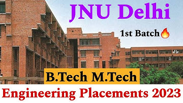 JNU Delhi B.Tech Placements 2023🔥 | First Batch Pass Out😍 | Jawaharlal Nehru University