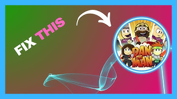 How to fix Dan the Man app not working