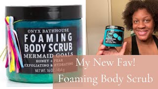 New Fav! Foaming Body Scrub| Demo
