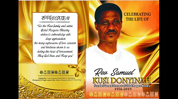 REV KUSI FUNERAL PROGRAME STARTS TODAY FRIDAY AND ENDS ON SUNDAY