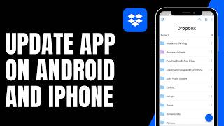 كيفية تحديث تطبيق Dropbox على أندرويد وآيفون screenshot 3