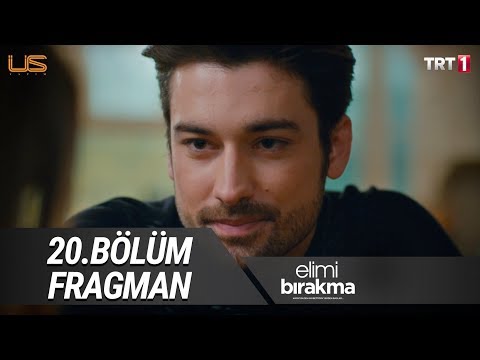 Elimi Bırakma 20. Bölüm Fragman