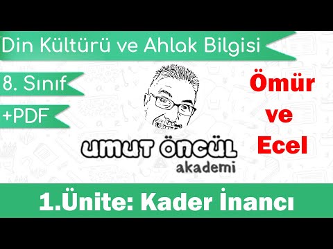 Din Kültürü ve Ahlak Bilgisi | 8.Sınıf | 1.Ünite | Kader İnancı | Ömür ve Ecel