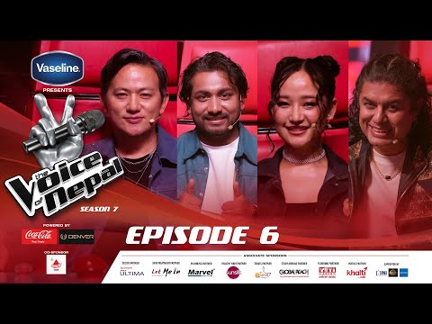 The Voice Of Nepal Season 7 2025 Episode 06 Blind Audition
