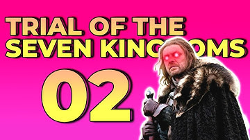 Trial of the Seven Kingdoms Part 2 | Bannerlord Game of Thrones Mod Gameplay Let