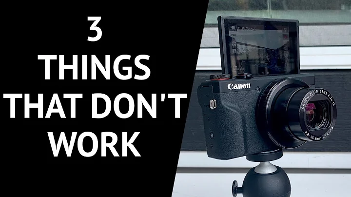 Canon G7X Mark iii - Watch before you Buy