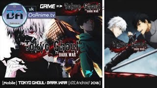 「Android」Tokyo Ghoul: Dark war [EN] Токийский гуль: Темная война [Часть 1] Начало игры.
