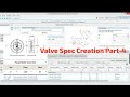 Ultimate Guide to Valve Spec Creation | Plant3D Tutorial Part-4