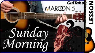 How to play SUNDAY MORNING 🌞 - Maroon 5 / GUITAR Lesson 🎸 / GuiTabs #103