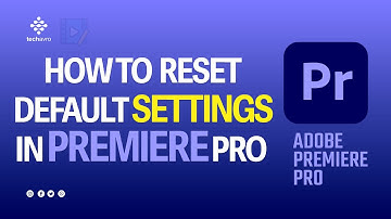 How To Reset In Default Settings In Adobe Premiere Pro 2025