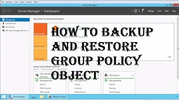 20. how to backup and restore Group Policy Object