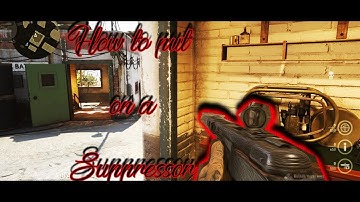 Tutorial: How to Put on a Suppressor in WW2!!!!