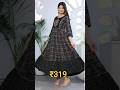 😱 सिर्फ ₹319 में इतनी प्यारी Black Anarkali Kurti! | Meesho Loot Deal#shorts #fashion