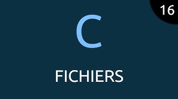 Langage C #16 - fichiers