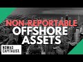 The Only Non-Reportable Assets you can Own Offshore