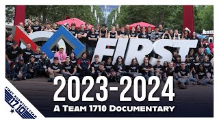 20232024: A Team 1710 Documentary