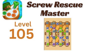 Screw Rescue Master Level 105 Walkthrough 🔩🧩 | Go Answer