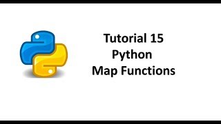 Tutorial 15- Map Functions using Python