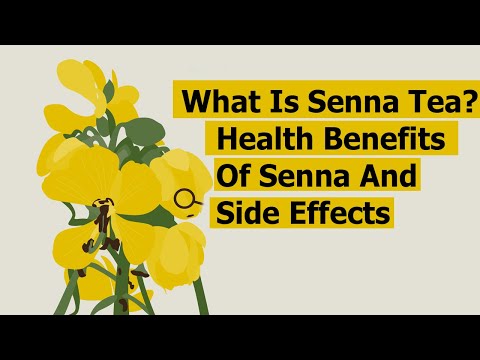 What Is Senna Tea? Health Benefits Of Senna | Side Effects and How to Use Senna Leaves Part 1