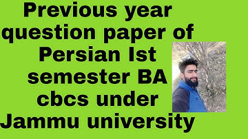 previous year question paper of Persian Ist semester BA cbcs under Jammu university