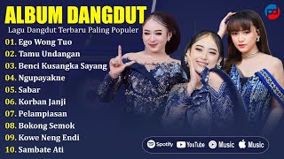 Download lagu SILVY KUMALASARI, NIKEN SALINDRY & HAPPY ASMARA || EGO WONG - TAMU UNDANGAN - MIX DANGDUT
