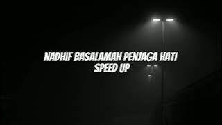 Nadhif Basalamah - Penjaga Hati [Speed UP]