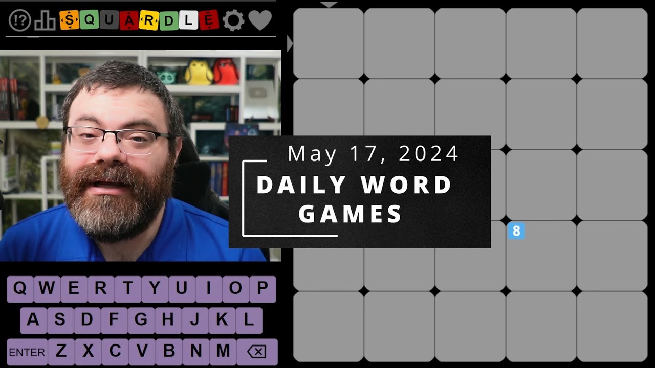 Weekly Squardle and other Daily Wordle-like games! - May 17, 2024 - YouTube