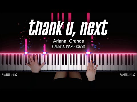 thank u, next (Piano Sheet) - Ariana Grande