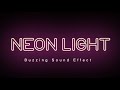 Neon Light Flickering II Buzzing Sound Effect