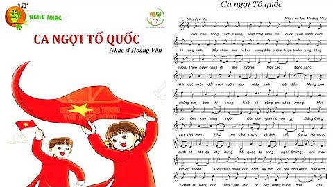 Nghe Nhạc Ca Ngợi Tổ Quốc - Kết Nối Tri Thức Với Cuộc Sống Lớp 3
