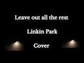 Leave out all the rest  linkin park  chester bennington cover  vallari chitnis