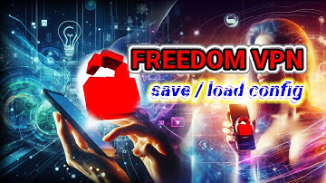 Mastering Configuration Management in Freedom VPN: A Comprehensive Guide