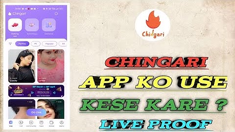 chingari app ko use kaise karen || How to use Chingari app || chingari app